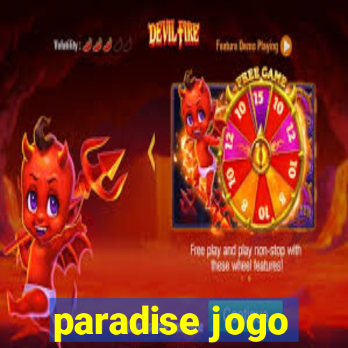 paradise jogo